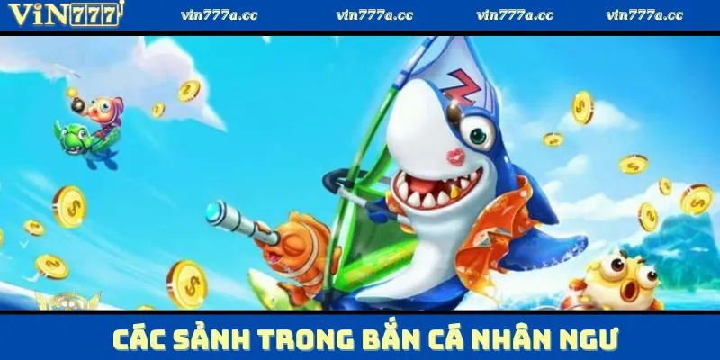Tổng hợp những sảnh cược trong game bắn cá nhân ngư