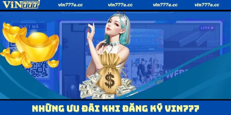 Thống kê loạt khuyến mãi đặc sắc nhận về khi đăng ký Vin777