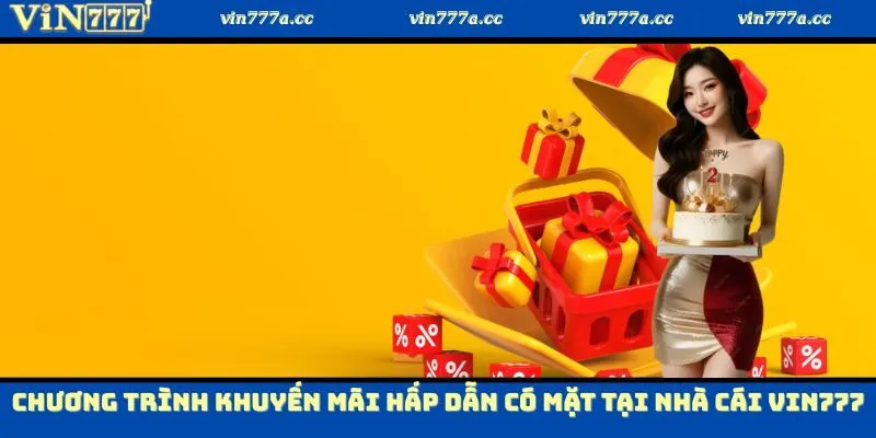 Đa dạng khuyến mãi hấp dẫn có mặt tại nhà cái Vin777